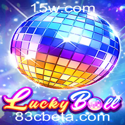 Descubra as Emoções do LuckyBall: O Jogo de Azar da 83Cbet
